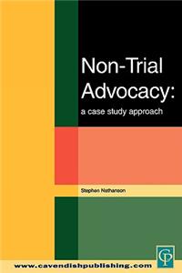 Non-Trial Advocacy