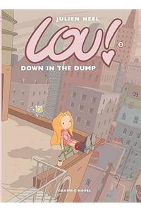 Lou! Down in the Dump