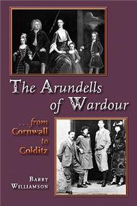 The Arundells of Wardour