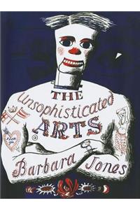 Unsophisticated Arts