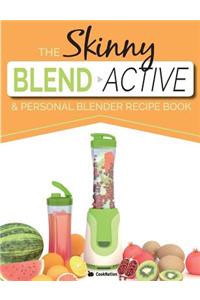The Skinny Blend Active & Personal Blender Recipe Book