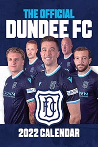 The Official Dundee FC Calendar 2022
