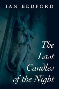 Last Candles of the Night