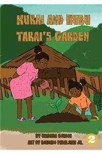 Kurai and Bubu Tarai's Garden