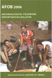 Archaeological Fieldwork Opportunities Bulletin
