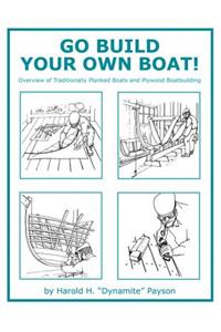 Go Build Your Own Boat!