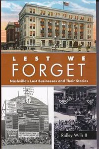 Lest We Forget: Nashville's Lost Businesses and Their Stories