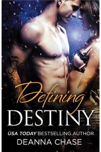 Defining Destiny