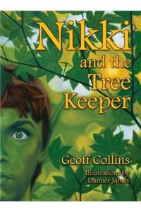 Nikki and the Tree Keeper