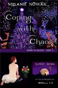 Coping with Chaos