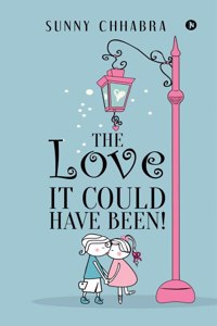 The Love It Could Have Been!