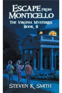 Escape from Monticello