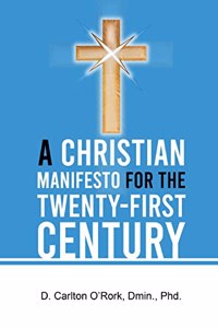 Christian Manifesto for the Twenty-First Century