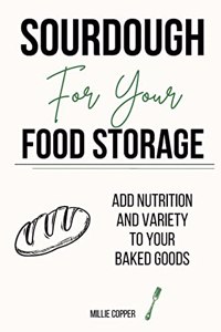 Sourdough for Your Food Storage