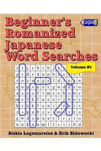 Beginner's Romanized Japanese Word Searches - Volume 1