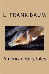 American Fairy Tales