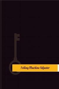 Foiling Machine Adjuster Work Log: Work Journal, Work Diary, Log - 131 pages, 8.5 x 11 inches