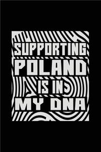 Supporting Poland Is In My DNA