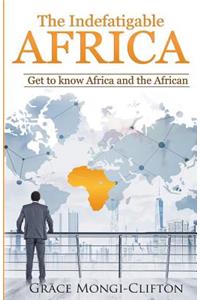 The Indefatigable Africa