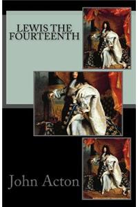 Lewis the Fourteenth