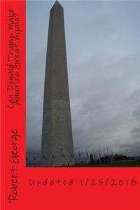 Can Donald Trump Make America Great Again?