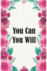 You Can You Will