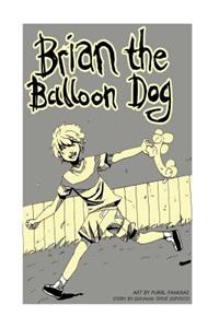 Brian the balloon dog