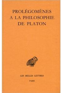 Prolegomenes a la Philosophie de Platon