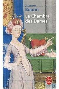 La Chambre DES Dames