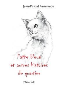 Patte bleue et autres histoires de quartier