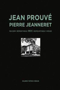Jean Prouv? & Pierre Jeanneret: BCC Demountable House