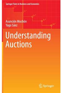 Understanding Auctions