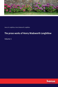 prose works of Henry Wadsworth Longfellow