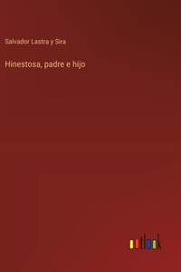 Hinestosa, padre e hijo