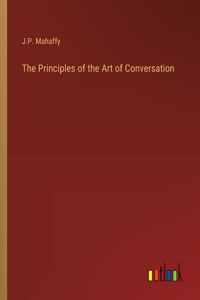 Principles of the Art of Conversation