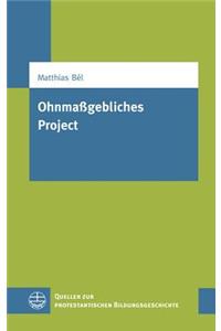 Ohnmassgebliches Project