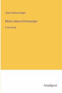 Meine Lebens-Erinnerungen