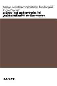 Qualitäts- Und Werbestrategien Bei Qualitätsunsicherheit Der Konsumenten