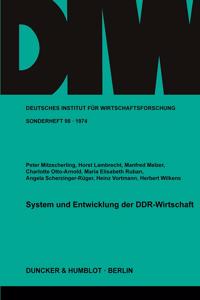 System Und Entwicklung Der Ddr-Wirtschaft