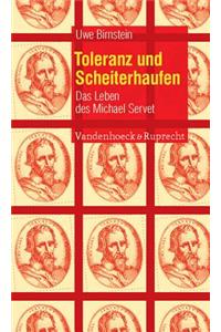 Toleranz Und Scheiterhaufen
