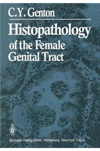 Histopathology of the Female Genital Tract