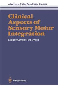 Clinical Aspects of Sensory Motor Integration