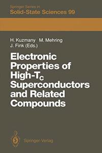 Electronic Properties of High-TC Superconductors and Related Compounds