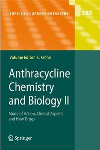 Anthracycline Chemistry and Biology II