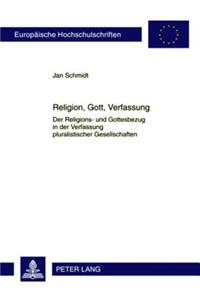 Religion, Gott, Verfassung
