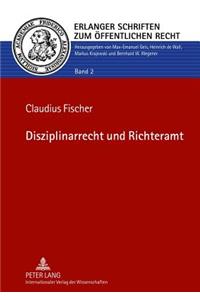 Disziplinarrecht Und Richteramt