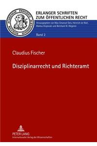 Disziplinarrecht Und Richteramt