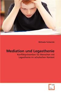 Mediation und Legasthenie