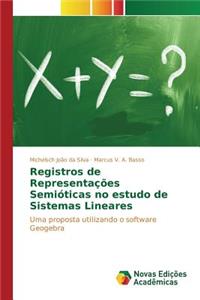 Registros de Representações Semióticas no estudo de Sistemas Lineares