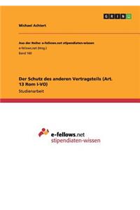 Schutz des anderen Vertragsteils (Art. 13 Rom I-VO)